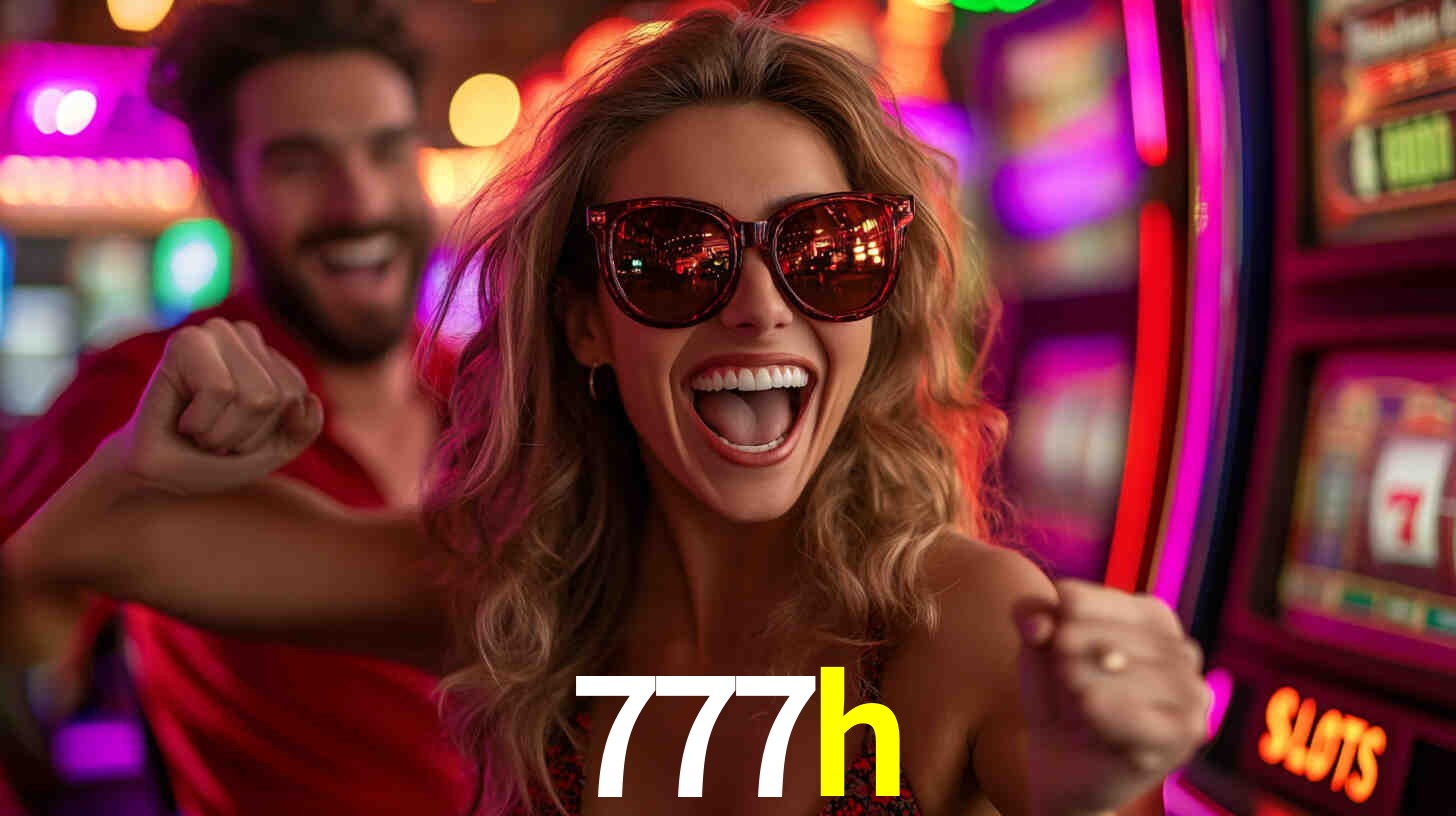 Descubra o Programa VIP da 777h: Vantagens Exclusivas para Jogadores